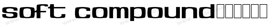 Soft Compound字体转换